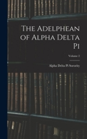 The Adelphean of Alpha Delta Pi; Volume 2 101807175X Book Cover