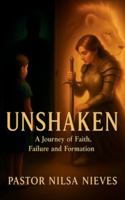 Unshaken: A Journey of Faith, Failure, and Formation B0G3K1HGFR Book Cover