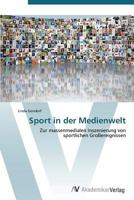Sport in Der Medienwelt 3639383893 Book Cover