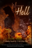 My Walk Past Hell B094LBQKXQ Book Cover