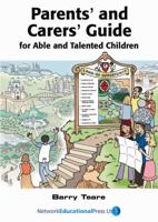 Parents' and Carers' Guide for Able and Talented Children 1855391287 Book Cover