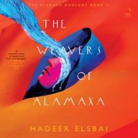 The Weavers of Alamaxa: Library Edition B0CK5RG673 Book Cover