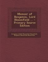 Memoir of Benjamin, Lord Bloomfield 1019120304 Book Cover