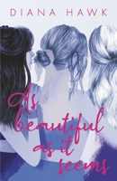 As Beautiful as It Seems 1667871854 Book Cover