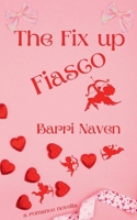 The Fix up Fiasco B0CLBTMZW4 Book Cover