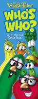 Who's Who?: A Lift-the-Flap Riddle Book (Veggietales) 1416933492 Book Cover