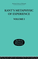 Kant's Metaphysic of Experience: Volume I 0415511070 Book Cover