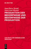 Produktion Der Bedürfnisse Und Bedürfnisse Der Produktion 3112775902 Book Cover