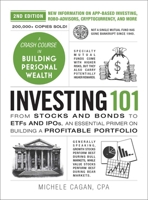 Investing 101, 2nd Edition: From Stocks and Bonds to ETFs and IPOs, an Essential Primer on Building a Profitable Portfolio (Adams 101 Series) 150722799X Book Cover