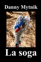 La soga (Spanish Edition) B0CW5Q3X1X Book Cover