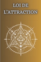 Le secret de la loi de l'attraction (French Edition) B0CPS96B1G Book Cover