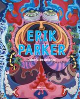 Erik Parker: Colorful Resistance 0847838943 Book Cover