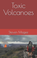 Toxic Volcanoes B0GJ5LG497 Book Cover