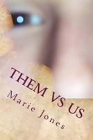 Them vs Us 1490368833 Book Cover