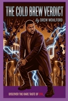 The Cold Brew Verdict: A Levi Jones Mystery (Levi Jones Series) B0H4QCNDDX Book Cover