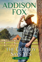 The Cowboy Says Yes 0063135191 Book Cover