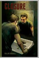 Closure 0985913908 Book Cover