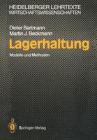 Lagerhaltung: Modelle Und Methoden 3540511873 Book Cover