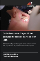 Ottimizzazione Taguchi dei compositi dentali caricati con nHA (Italian Edition) 6209969976 Book Cover