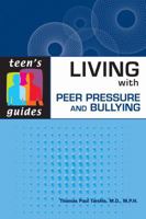 Living With Peer Pressure and Bullying 0816079153 Book Cover