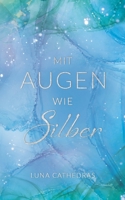 Mit Augen wie Silber 3756808475 Book Cover