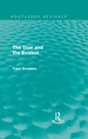 The True and the Evident B0000CMY4X Book Cover