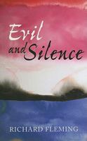 Evil and Silence 1594517282 Book Cover