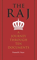 The Raj: A Journey through Ten Documents 9354355552 Book Cover
