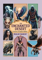 Enchanted Desert: Creatures of Arabian Folklore 9198504894 Book Cover