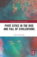 Pivot Cities in the Rise and Fall of Civilizations 0367763907 Book Cover