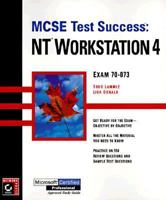 MCSE Test Success: NT Workstation 4 0782121497 Book Cover
