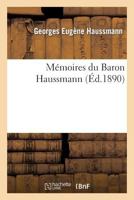 Ma(c)Moires Du Baron Haussmann 2011779960 Book Cover