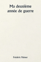 Ma deuxième année de guerre (French Edition) 9361468723 Book Cover