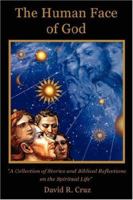 The Human Face of God 1414107110 Book Cover