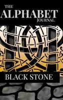 The Alphabet Journal - Black Stone 1364966697 Book Cover