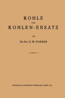 Kohle Und Kohlen-Ersatz 3663153371 Book Cover