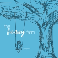 The Funny Farm 1637280939 Book Cover