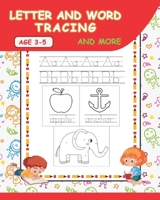 Letter and Word Tracing and More: Preschool handwriting & coloring book with Sight words for Pre K, Kindergarten, and Kids Ages 3-5 B08GDK9NJP Book Cover
