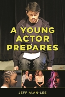 A Young Actor Prepares 1493061038 Book Cover