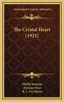 The Crystal Heart 1022783580 Book Cover