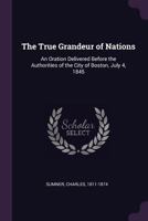 The True Grandeur of Nations 1241472556 Book Cover