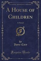 A House of Children B0006AU9WS Book Cover