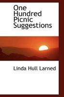 One Hundred Picnic Suggestions 1164848194 Book Cover