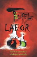 Täufels Labor: Ein Katzenroman 3861962829 Book Cover