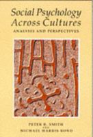 Social Psychology Across Cultures (2nd Edition) 0205285228 Book Cover