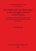The Middle and Later Stone Ages in Mukogodo Hills of Central Kenya 1841712515 Book Cover