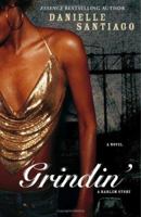 Grindin': A Novel 0743277600 Book Cover