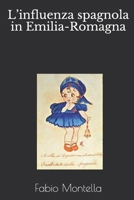 L'influenza spagnola in Emilia-Romagna B085RP5KS4 Book Cover