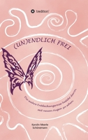 (Un)Endlich Frei 3347273761 Book Cover