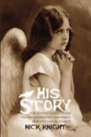 His Story: The Revised Legible Edited English Translated Condensed Modified Lyrical Version 1434375439 Book Cover